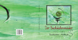 Cover Vorderseite und Cover Rückseite mit Titelbild von dem Buch " Der Buchstabenmeister ABC 2 Malbuch " Buch ist grün mit Orginalbild by Madella-Mella Ursula " by Madella-Mella Ursula