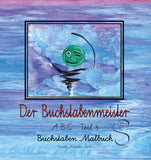 Titelseite des Buches " Der Buchstabenmeister ABC 3 Malbuch " blau mit Orginalbild  by Madella-Mella Ursula
