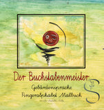 Titelseite des Buches " Der Buchstabenmeister Gebärdensprache Finger Alphabet " gelb mit Orginalbild  by Madella-Mella Ursula