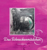 Titelseite des Buches " Das Schneckenmädchen " mit Orginalbild  by Madella-Mella Ursula