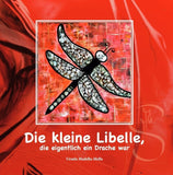 Titelseite des Buches " Die kleine Libelle" mit Orginalbild  by Madella-Mella Ursula